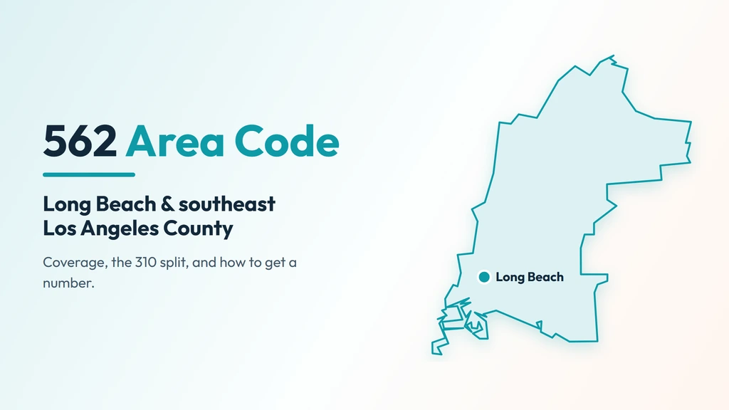 562 Area Code: Long Beach & Southeast LA County