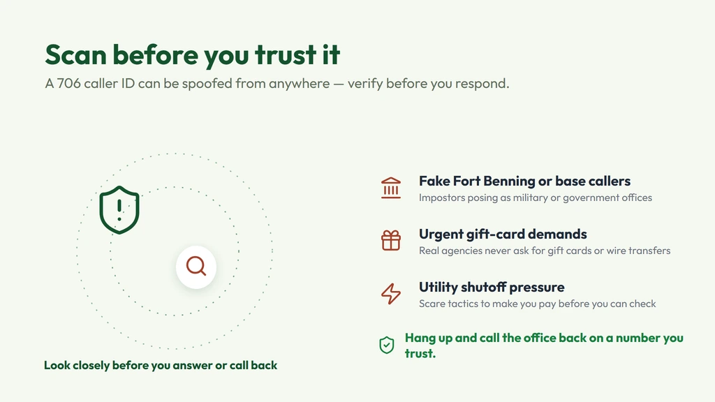 How a 706 caller ID gets spoofed — a call dialed from anywhere can show a familiar local 706 Columbus or Augusta number; watch for fake Fort Moore or military callers, gift-card demands and utility shutoff pressure, and call the company back on a number you trust