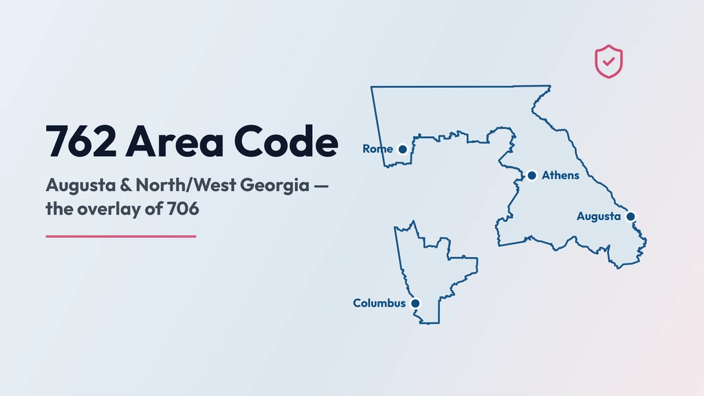 762 Area Code: Augusta & North/West Georgia Overlay