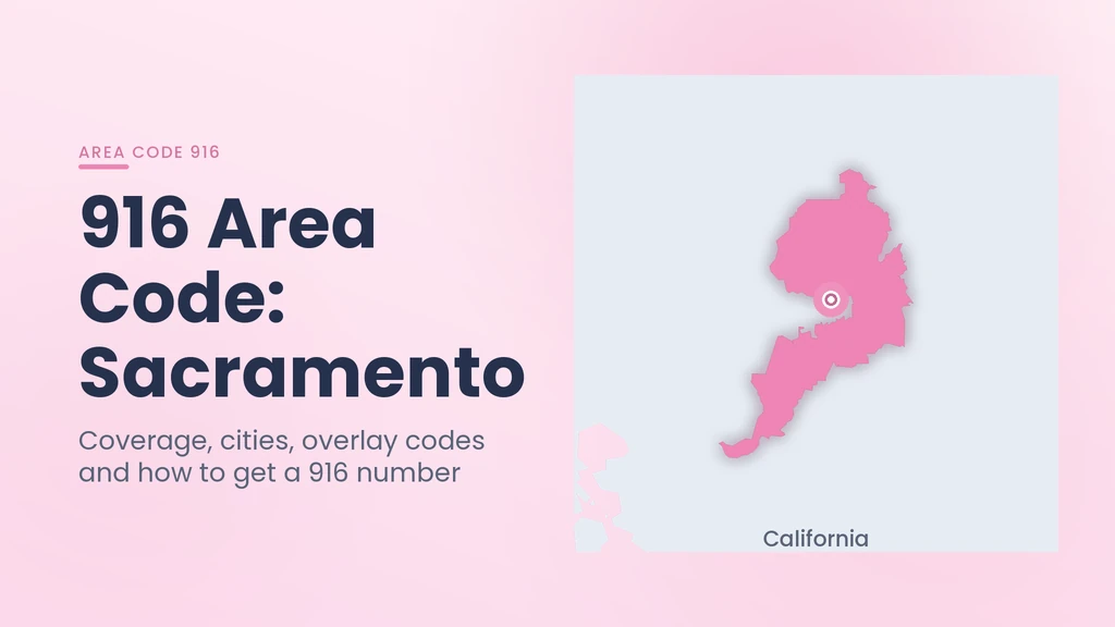 916 Area Code: Sacramento, California — Cities, Overlay & Business Guide